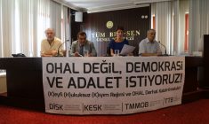 OHAL DEĞİL, DEMOKRASİ VE ADALET İSTİYORUZ!