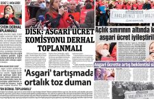 DİSK Genel Başkanı Arzu Çerkezoğlu’nun asgari ücretin güncellenmesine ilişkin açıklamasının basına yansımaları