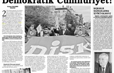 "Taşeron ve başkanlık sistemine karşı demokratik cumhuriyet!" (Evrensel)