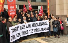 1 Mayıs 2014 davasında beraat: İşçileri 1 Mayıs'ta Taksim'e çağırmak suç değildir!