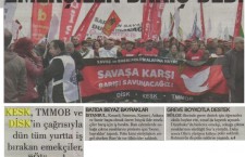 Baskı ve savaş politikalarına karşı yükselen sesimiz gazetelerde