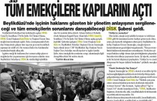 Genel Başkanımızın açtığı “İşçi ve Emek Evi”nin basına yansımaları