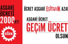 DİSK’ten asgari ücret eylemleri: 2000 Net!