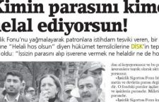 İşsizlik Sigortası Fonunun yağmalanmasına dair açıklamamız gazetelerde