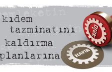 “DİSK’ten kıdem seferberliği”