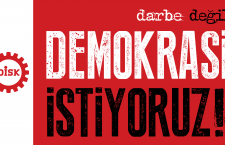 DARBE DEĞİL, DEMOKRASİ İSTİYORUZ!