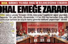 “OHAL Emeğe Zararlıdır” raporumuzun basına yansımaları