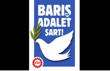 ADALET İÇİN BARIŞ ŞART!