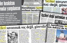 “İşçiler bırakılsın, patronlar yargılansın”