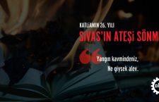 SİVAS’IN ATEŞİ SÖNMEDİ