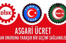 Üç işçi konfederasyonunun ortak görüşü: “Asgari ücret insan onuruna yaraşır bir geçimi sağlamalıdır”