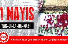 1 Mayıs yargılanamaz!