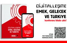 “Dijitalleşme, Emek, Gelecek ve Türkiye” konferansı kitabı çıktı!