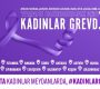 7 Mart 2025 Kadın Grevi Programı