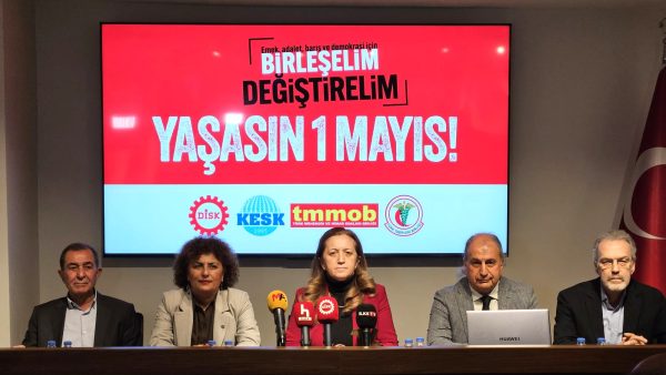 EMEĞİN HAKKI İÇİN, ADALET İÇİN, BARIŞ VE DEMOKRASİ İÇİN 1 MAYIS’A! #BirleşelimDeğiştirelim